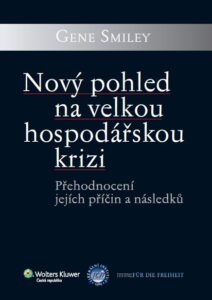 Book Cover: Smiley, G. (2002): Nový pohled na velkou hospodářskou krizi