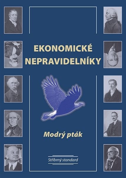 Book Cover: Modrý pták (2011) Ekonomické nepravidelníky