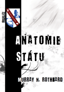 Book Cover: Rothbard, M. N. (1974) Anatomie Státu