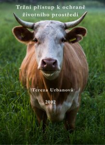 Book Cover: Urbanová, T. (2002): Tržní přístup k ochraně životního prostředí